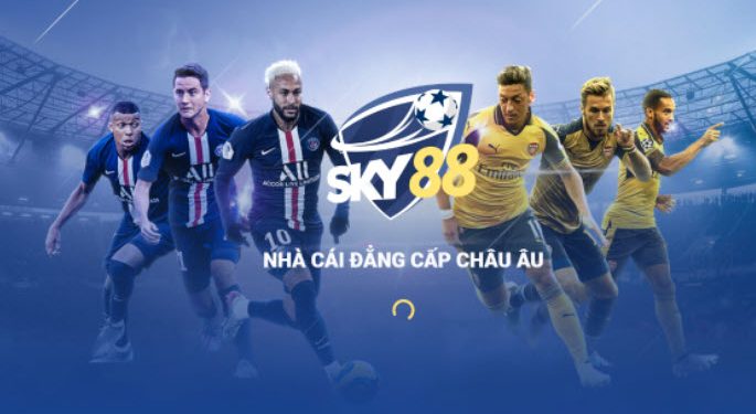 Sky88 - Nhà cái uy tín số 1 Việt Nam